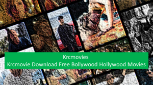 Read more about the article Krcmovies 2023: Krcmovie Download Free Bollywood Hollywood Movies