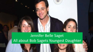Read more about the article Jennifer Belle Saget: All about Bob Sagets Youngest Daughter